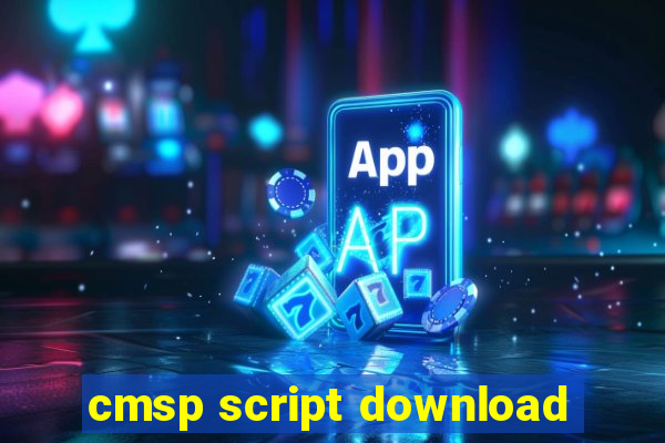 cmsp script download